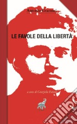 Favole di libertà libro