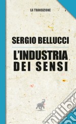 L'industria dei sensi libro