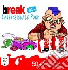 Break. Confessionale punk. Con CD-Audio libro