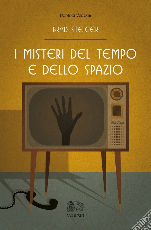 I misteri del tempo e dello spazio