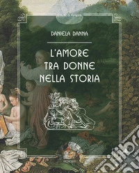L'amore tra donne nella storia