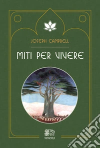 Miti per vivere