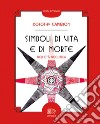 Simboli di vita e di morte nell'età neolitica libro