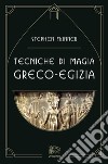 Tecniche di magia greco-egizia libro