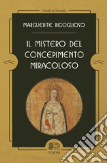 Il mistero del concepimento miracoloso