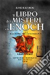 Il libro dei misteri di Enoch. Vol. 1: I misteri primari dell'iniziazione-Pratica planetaria-I sette libro