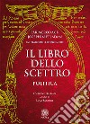 Il libro dello scettro. Politica libro