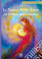 Le tredici notti sante e il Natale antroposofico