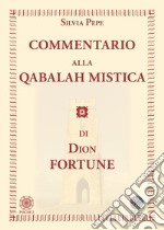 Commentario alla Qabalah mistica di Dion Fortune libro