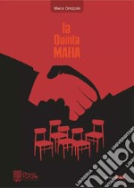 La quinta mafia libro