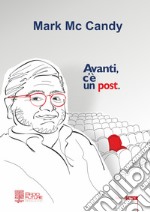 Avanti, c'è un post libro