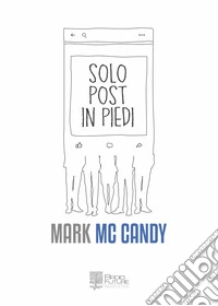 Solo Post in Piedi