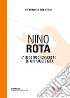 Nino Rota. L'ingenuo candore di un musicista libro di Moliterni Pierfranco