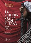 La guerra civile non si farà. Roma 70-63 a.C. libro