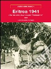 Eritrea 1941. L'ultimo anno della colonia «primogenita» libro