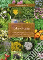 Erbe di casa. Una preziosa risorsa a costo e chilometro zero libro