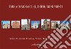 Terra di monasteri, chiese, monumenti. Banari, Cargeghe, Florinas, Muros, Osilo, Ploaghe, Siligo libro