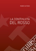 La continuità del rosso