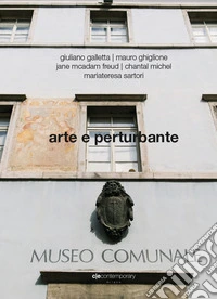 Arte e perturbante. Ediz. illustrata