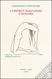 L'amore è solo sesso e dolore