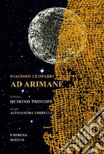 Leopardi, Ad Arimane. Lettura di Quirino Principe