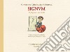 Signum. La filigrana: una pasión. Ediz. illustrata libro