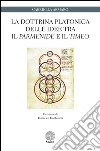 La dottrina platonica delle idee tra il «Parmenide» e il «Timeo» libro