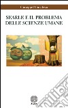 Searle e il problema delle scienze umane libro