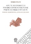 Aspetti demografici e possibili conseguenze per le politiche delle istituzioni. Tendenze e prospettive per la popolazione del Molise libro di Stanziani Agnese