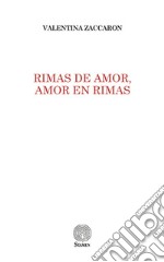 Rimas de amor, amor en rimas libro