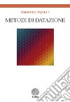 Metodi di datazione libro di Paoletti Raimondo