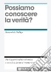 Possiamo conoscere la verità? libro