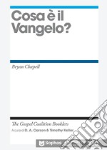 Cosa è il Vangelo? libro