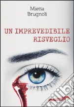 Un imprevedibile risveglio libro