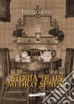 Storia di un medico senese libro