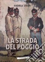 La strada del poggio libro