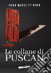 Le collane di Puscan libro di Stifren Dana Maria