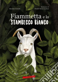 Fiammetta e lo stambecco bianco