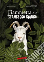 Fiammetta e lo stambecco bianco libro