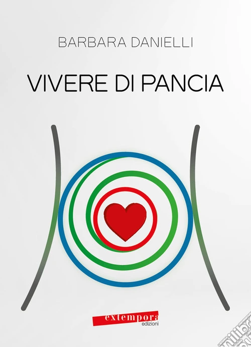 Vivere di pancia