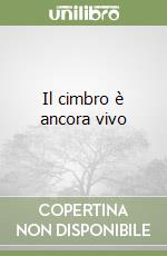 Il cimbro è ancora vivo