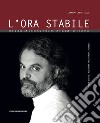 L'ora stabile. The place of deliciousness in the beauty libro