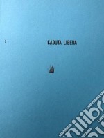 Caduta libera. Ediz. italiana e inglese libro