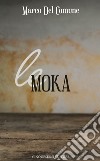 Le Moka libro