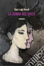 La donna del gioco