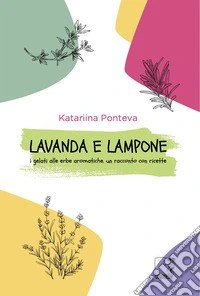 Lavanda e lampone
