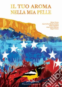Il tuo aroma nella mia pelle libro