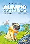 Olimpio e l'Isola Tempesta. Un carlino all'avventura libro