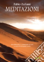 Meditazioni. Viaggio di un meditante