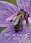 Apis in Fabula. Return libro di Sebastianelli Loretta